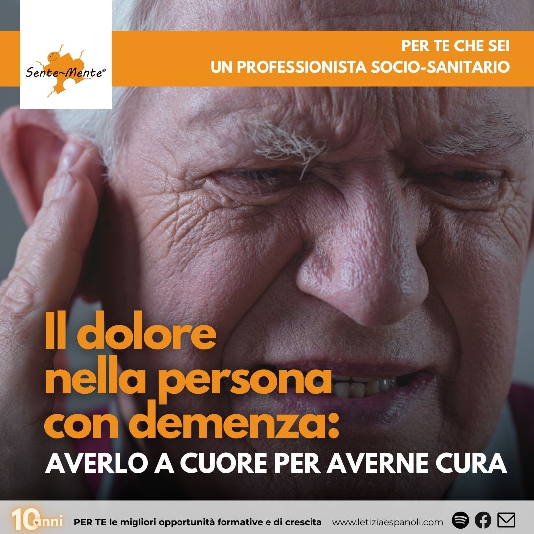 Il dolore nella persona con demenza: averlo a cuore per averne cura