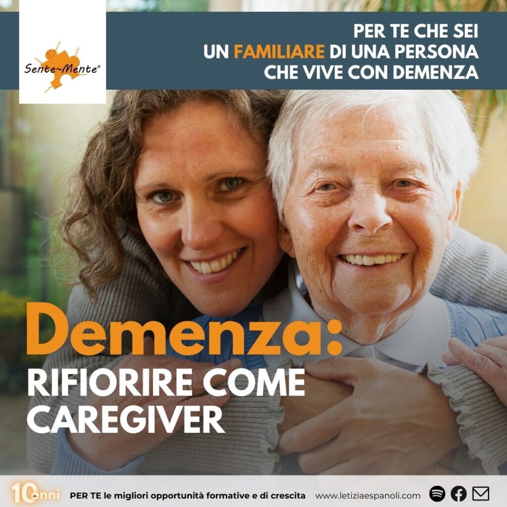 Demenza: rifiorire come caregiver