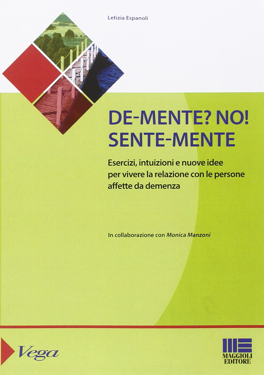 Demente? No sente-mente - Libro - immagine 2