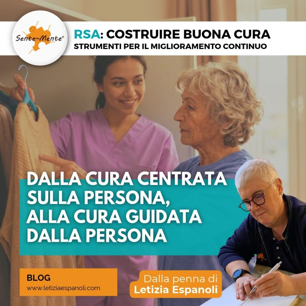 Dalla cura centrata sulla persona alla cura guidata dalla persona in RSA